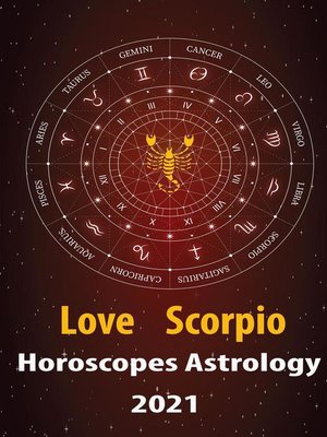 cover image of Scorpio Love Horoscope & Astrology 2021